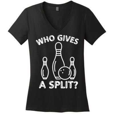 Who Gives A Split Funny Bowling Balls Women's V-Neck T-Shirt