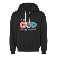 With God All Things Are Possible Garment-Dyed Fleece Hoodie