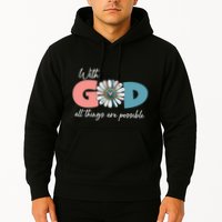 With God All Things Are Possible Hoodie