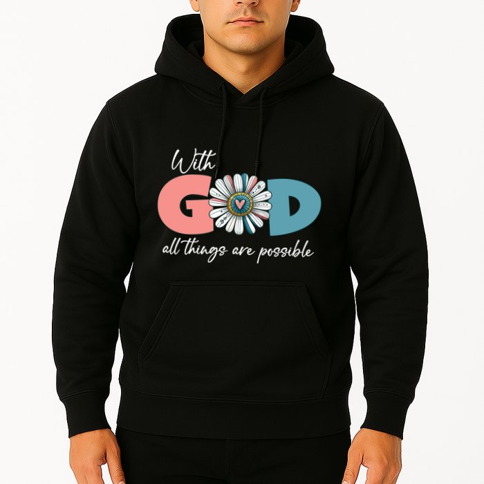 With God All Things Are Possible Hoodie