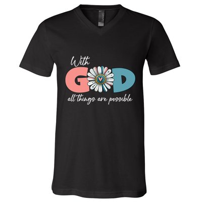 With God All Things Are Possible V-Neck T-Shirt