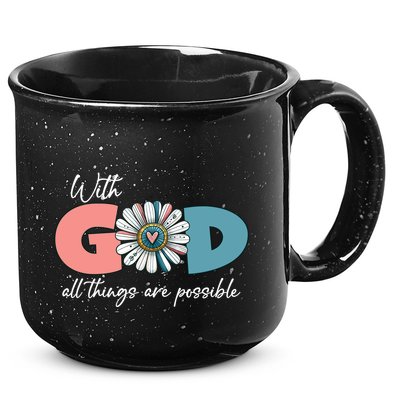 With God All Things Are Possible 15oz Campfire Ceramic Mug