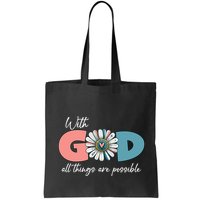 With God All Things Are Possible Bag