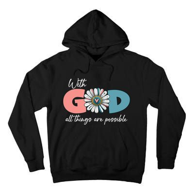 With God All Things Are Possible Tall Hoodie