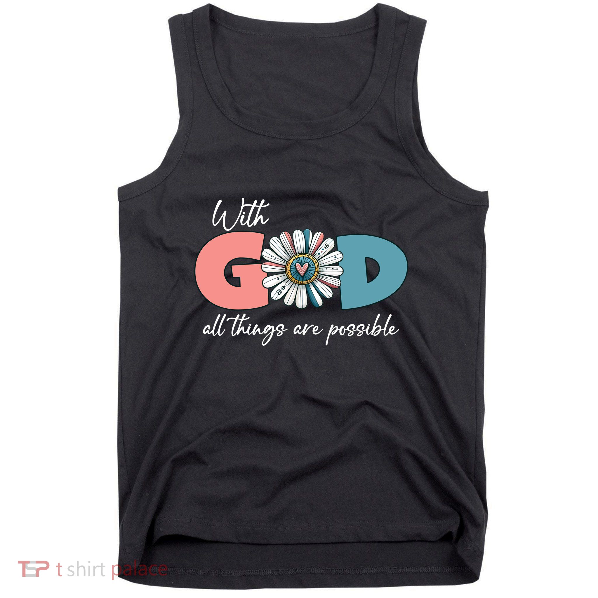 With God All Things Are Possible Tank Top