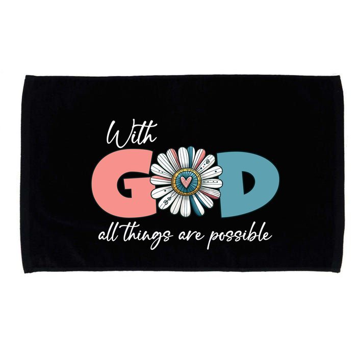 With God All Things Are Possible Microfiber Hand Towel