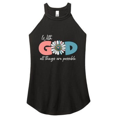 With God All Things Are Possible Women's Perfect Tri Rocker Tank