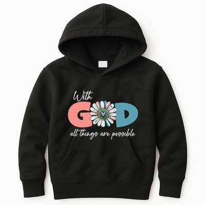 With God All Things Are Possible Kids Hoodie