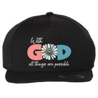With God All Things Are Possible Wool Snapback Cap