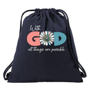 With God All Things Are Possible Drawstring Bag