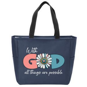 With God All Things Are Possible Zip Tote Bag