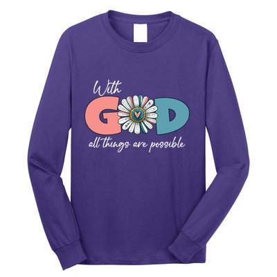 With God All Things Are Possible Long Sleeve Shirt