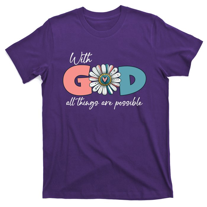 With God All Things Are Possible T-Shirt