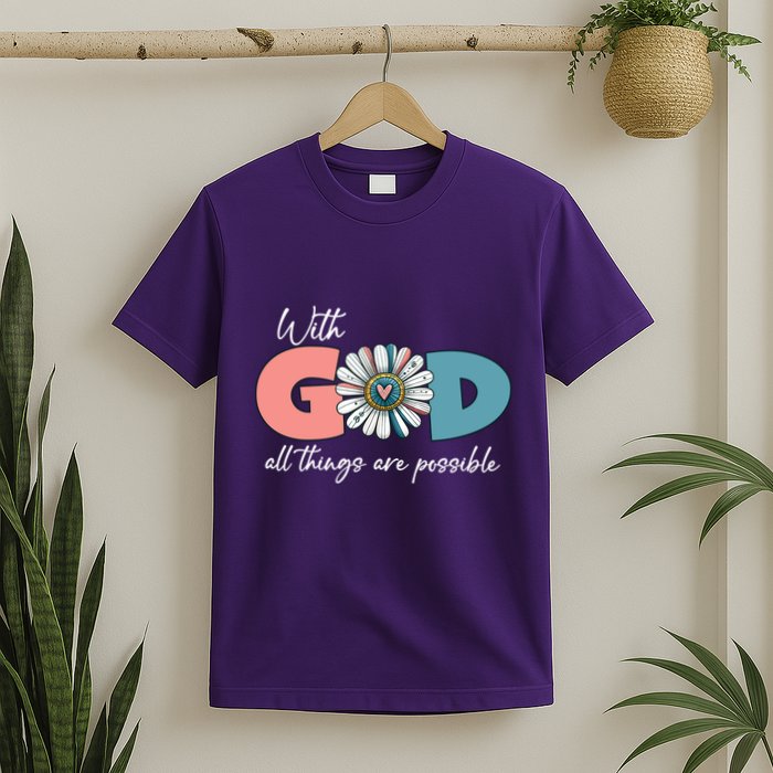 With God All Things Are Possible T-Shirt
