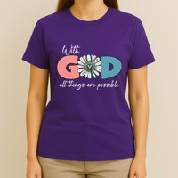 With God All Things Are Possible T-Shirt