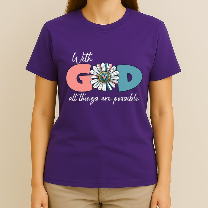 With God All Things Are Possible T-Shirt
