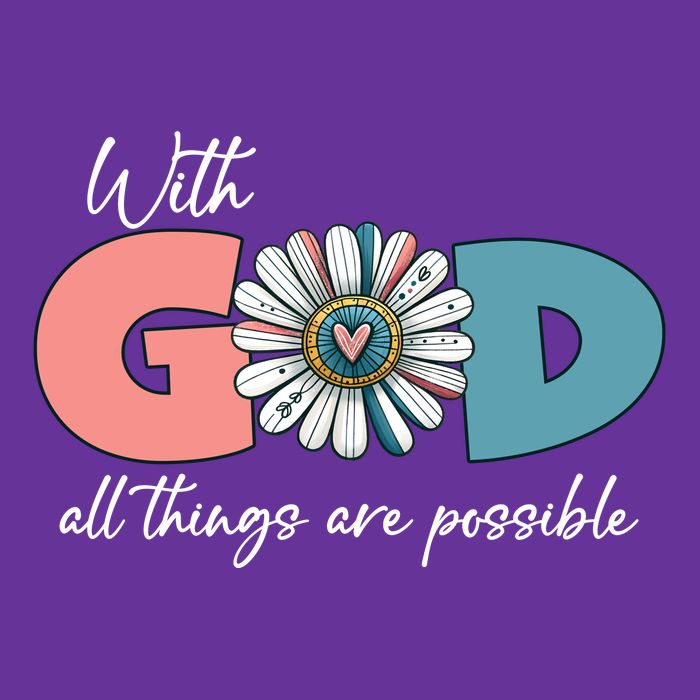 With God All Things Are Possible T-Shirt