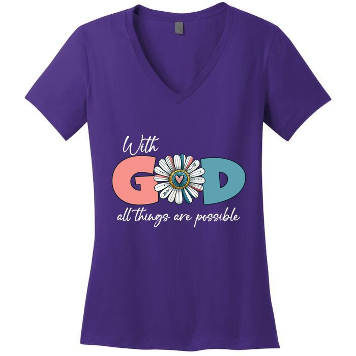 With God All Things Are Possible Women's V-Neck T-Shirt