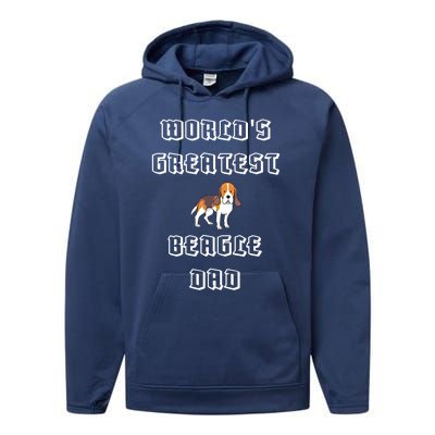 Worlds Greatest Beagle Dad Gift Performance Fleece Hoodie