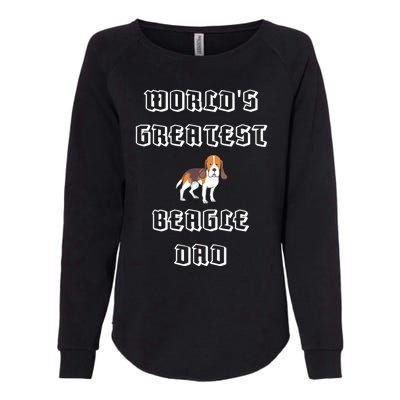 Worlds Greatest Beagle Dad Gift Womens California Wash Sweatshirt