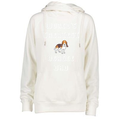 Worlds Greatest Beagle Dad Gift Womens Funnel Neck Pullover Hood