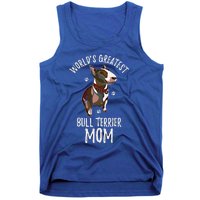 World's Greatest Bull Terrier Mom Funny Dog Mama Bully Lover Meaningful Gift Tank Top