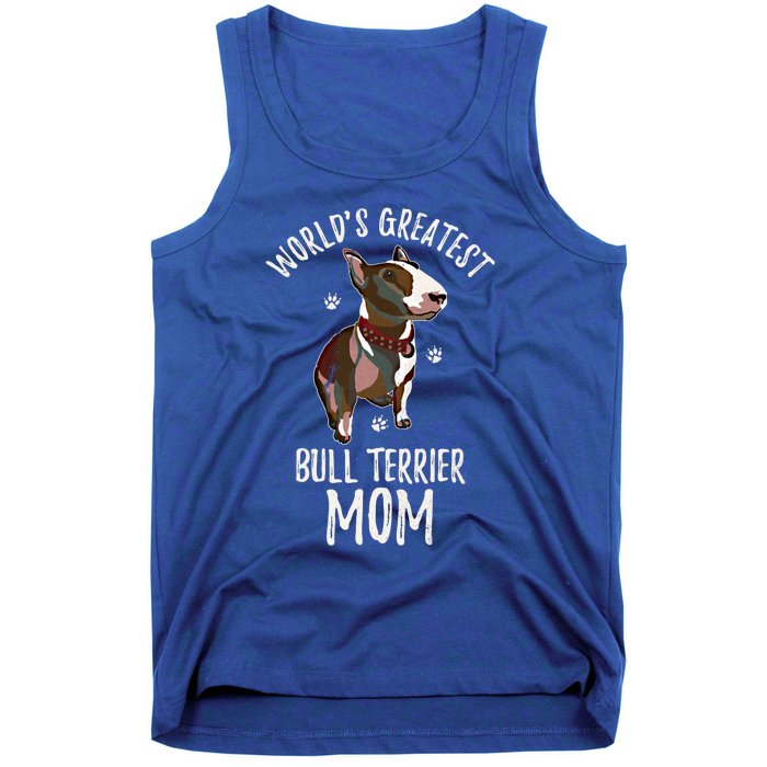 World's Greatest Bull Terrier Mom Funny Dog Mama Bully Lover Meaningful Gift Tank Top