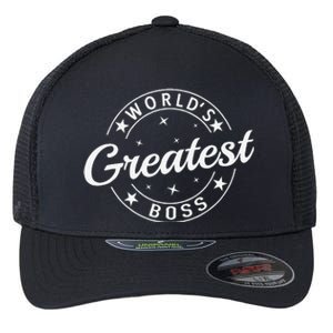 WorldS Greatest Boss Funny Best Boss Ever Proud Employee Gift Flexfit Unipanel Trucker Cap