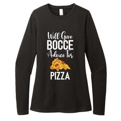 Will Give Bocce Advice For Pizza Lover Bocce Ball Meaningful Gift Womens CVC Long Sleeve Shirt