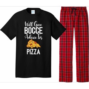 Will Give Bocce Advice For Pizza Lover Bocce Ball Meaningful Gift Pajama Set