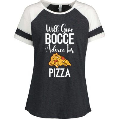 Will Give Bocce Advice For Pizza Lover Bocce Ball Meaningful Gift Enza Ladies Jersey Colorblock Tee