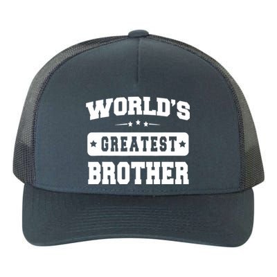 World's Greatest Brother Relative Sibling Gifts Idea Yupoong Adult 5-Panel Trucker Hat