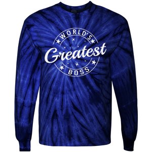 WorldS Greatest Boss Funny Best Boss Ever Proud Employee Tie-Dye Long Sleeve Shirt