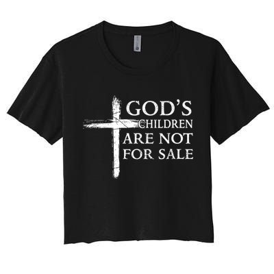 Womens Gods Children Are Not For Sale Cross Christian Women's Crop Top Tee