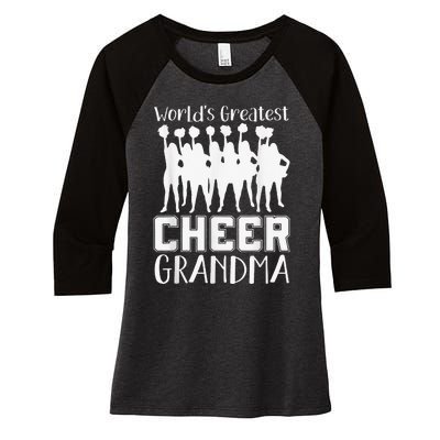 Worlds Greatest Cheer Grandma Funny Cheerleading Cheerleader Women's Tri-Blend 3/4-Sleeve Raglan Shirt