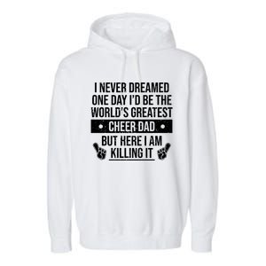 Worlds Greatest Cheer Dad Cheerleading Gift Garment-Dyed Fleece Hoodie