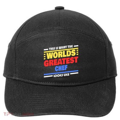 Worlds Greatest Chef Saying Funny Chef Gift 7-Panel Snapback Hat