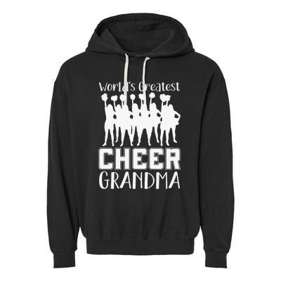 Worlds Greatest Cheer Grandma Funny Cheerleading Cheerleader Garment-Dyed Fleece Hoodie