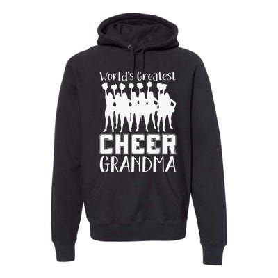 Worlds Greatest Cheer Grandma Funny Cheerleader Premium Hoodie