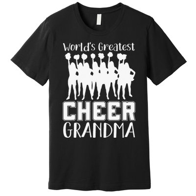 Worlds Greatest Cheer Grandma Funny Cheerleader Premium T-Shirt