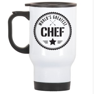 Worlds Greatest Chef For Chefs Stainless Steel Travel Mug