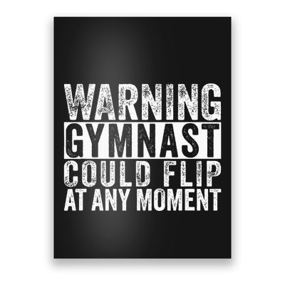 Warning Gymnast Could Flip Funny Gymnastics Poster
