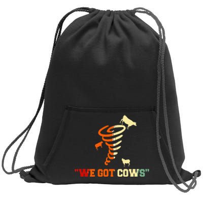 We Got Cows Funny Tornado Chaser Vintage Sweatshirt Cinch Pack Bag