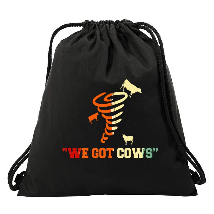 We Got Cows Funny Tornado Chaser Vintage Drawstring Bag