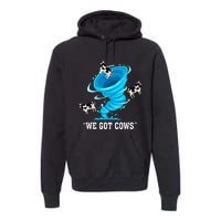 We Got Cows Funny Tornado Chaser Love Chasing Tornados Premium Hoodie