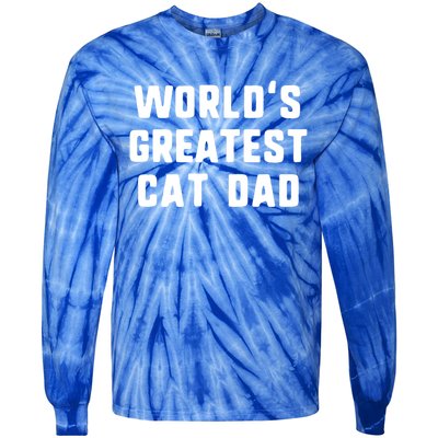 Worlds Greatest Cat Dad Funny Gift Christmas Gift Tie-Dye Long Sleeve Shirt