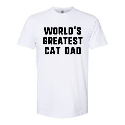 Worlds Greatest Cat Dad Funny Gift Christmas Gift Softstyle CVC T-Shirt