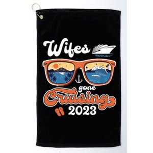 Wifes Gone Cruising Family Cruise Squad Vacation Quote Gift Platinum Collection Golf Towel