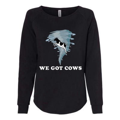 We Got Cows Tornado Chaser Womens California Wash Sweatshirt