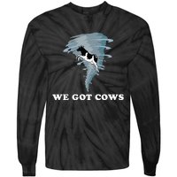 We Got Cows Tornado Chaser Tie-Dye Long Sleeve Shirt